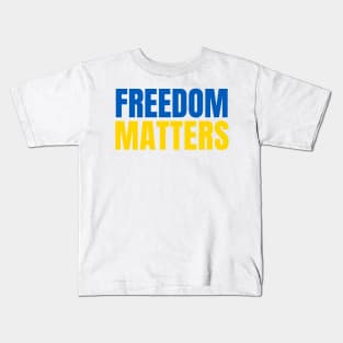 Freedom Matters - Ukraine Flag - Show Support Kids T-Shirt